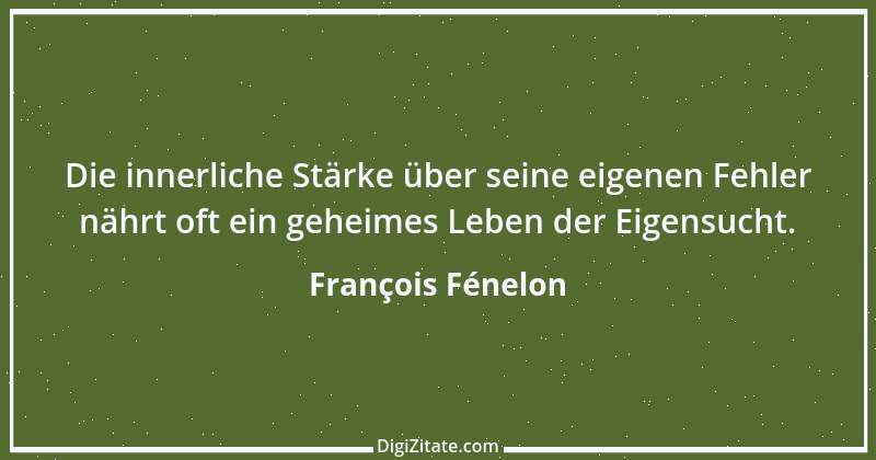 Zitat von François Fénelon 22