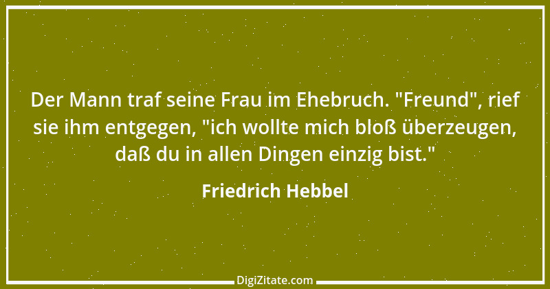 Zitat von Friedrich Hebbel 194