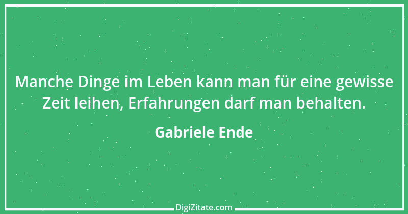 Zitat von Gabriele Ende 11