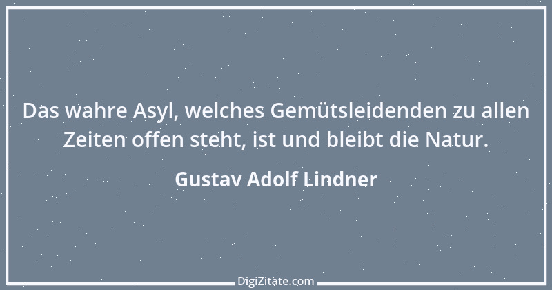 Zitat von Gustav Adolf Lindner 8