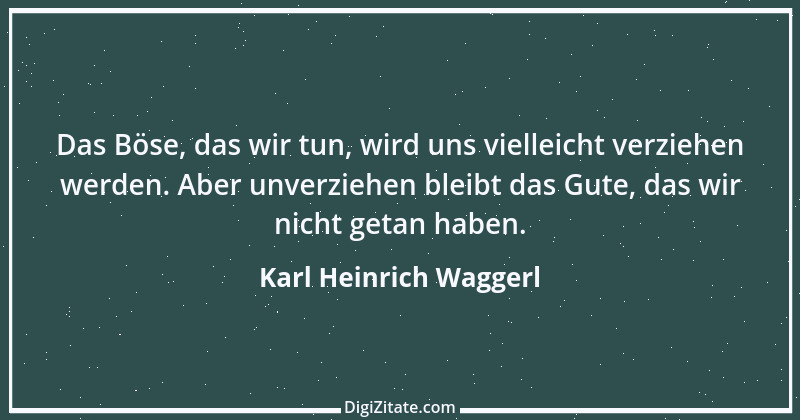 Zitat von Karl Heinrich Waggerl 57