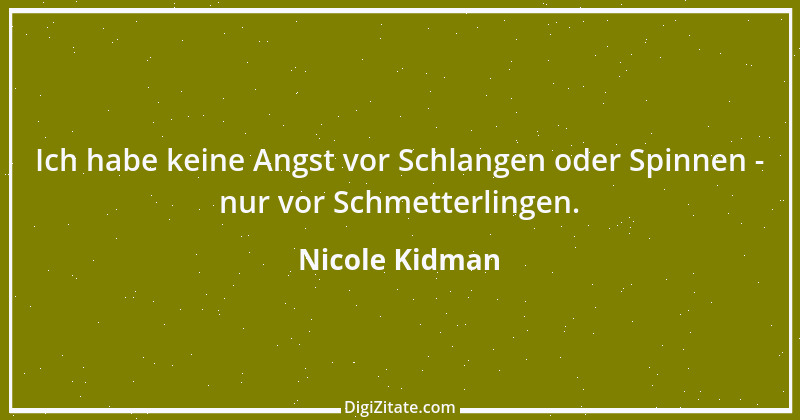 Zitat von Nicole Kidman 3