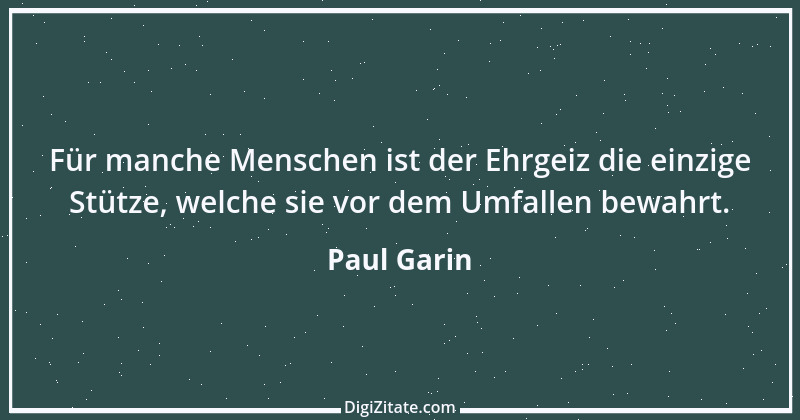 Zitat von Paul Garin 11