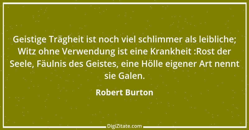 Zitat von Robert Burton 3