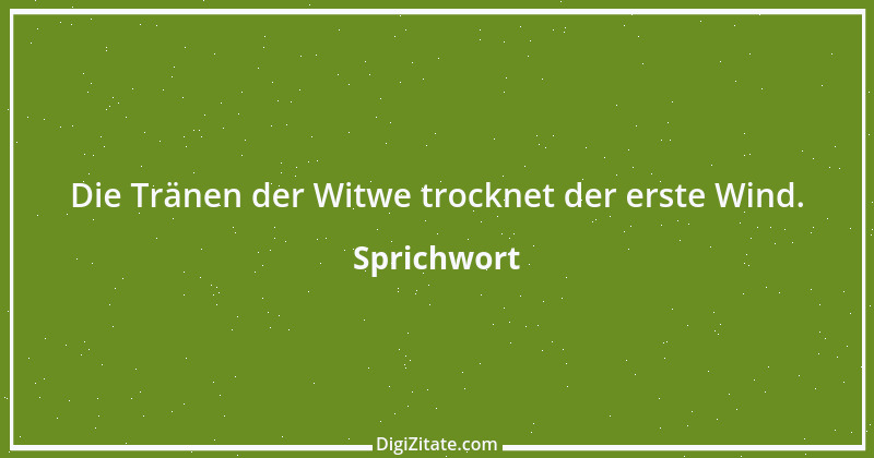 Zitat von Sprichwort 3831