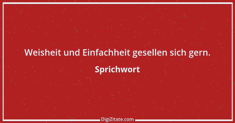 Zitat von Sprichwort 4831