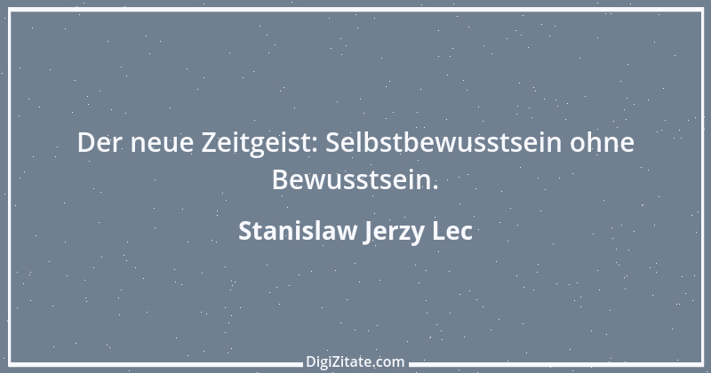 Zitat von Stanislaw Jerzy Lec 172