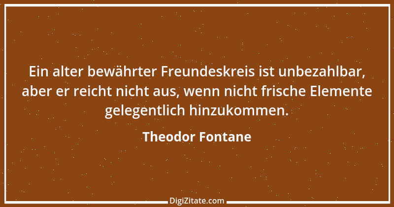 Zitat von Theodor Fontane 101