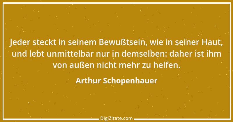 Zitat von Arthur Schopenhauer 706