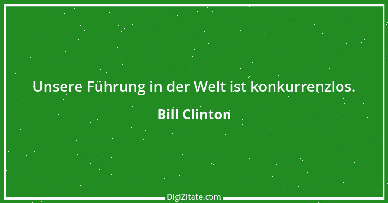 Zitat von Bill Clinton 23