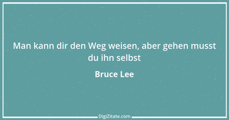 Zitat von Bruce Lee 16