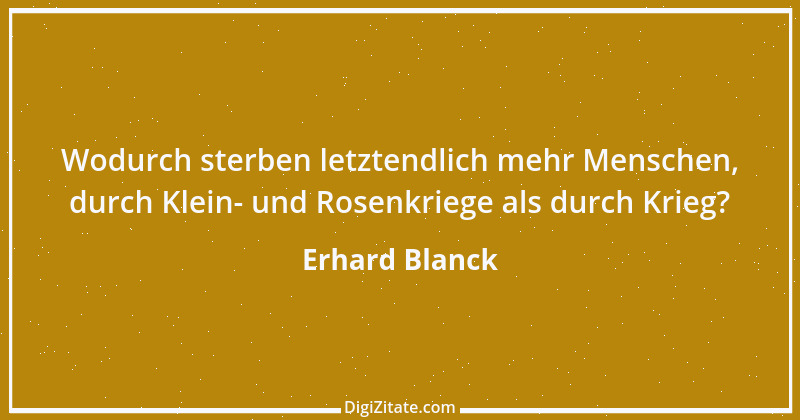 Zitat von Erhard Blanck 395