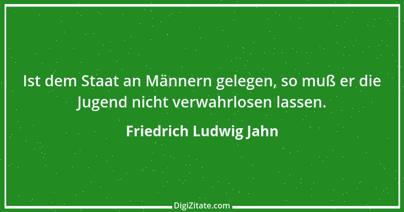 Zitat von Friedrich Ludwig Jahn 1