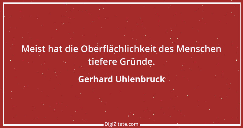 Zitat von Gerhard Uhlenbruck 660