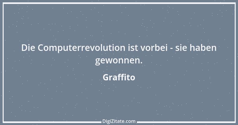 Zitat von Graffito 166