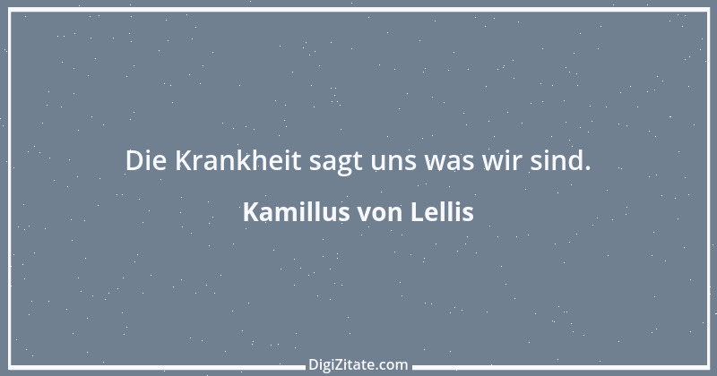 Zitat von Kamillus von Lellis 1