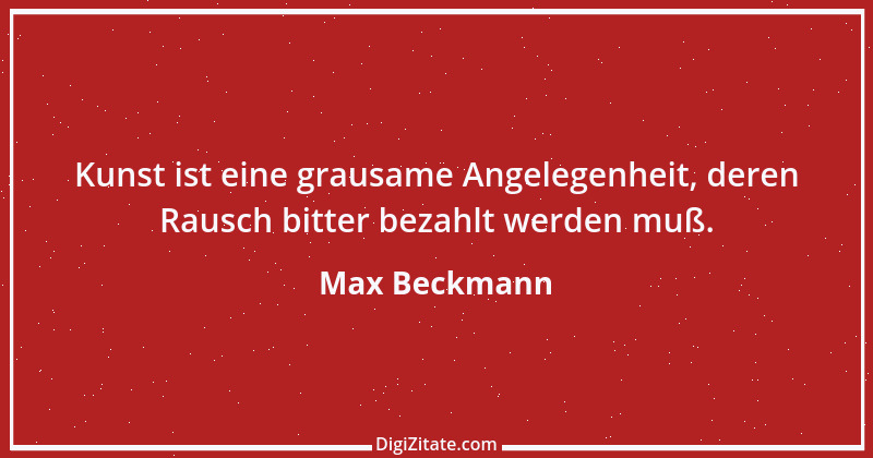 Zitat von Max Beckmann 7