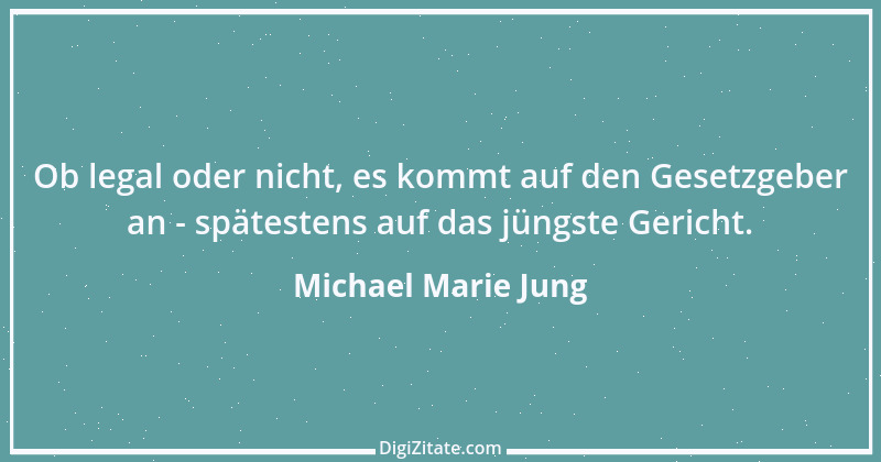 Zitat von Michael Marie Jung 407