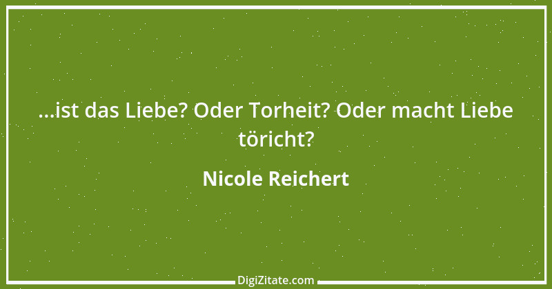 Zitat von Nicole Reichert 1