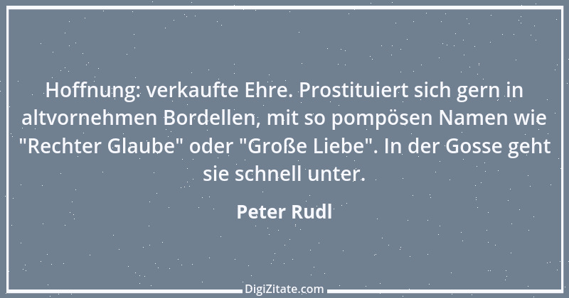 Zitat von Peter Rudl 1114