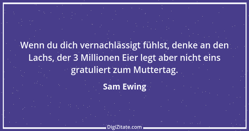 Zitat von Sam Ewing 4