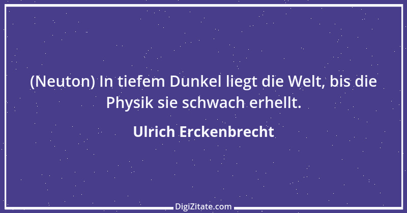 Zitat von Ulrich Erckenbrecht 343