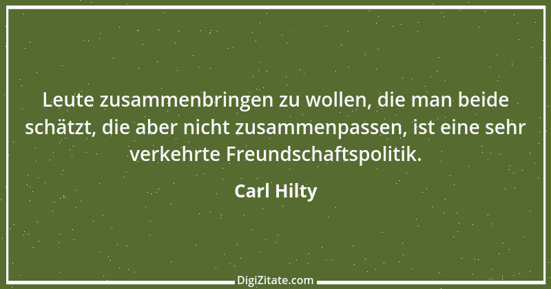 Zitat von Carl Hilty 23