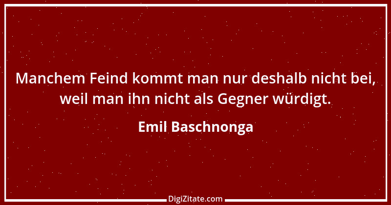 Zitat von Emil Baschnonga 237