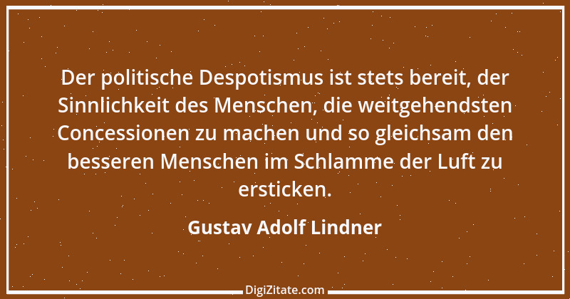 Zitat von Gustav Adolf Lindner 10