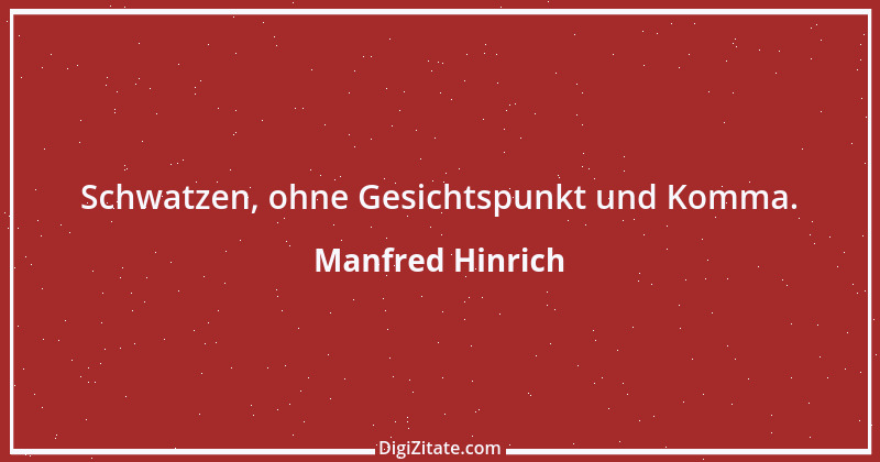 Zitat von Manfred Hinrich 15