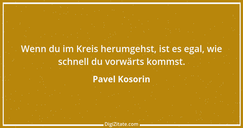 Zitat von Pavel Kosorin 224