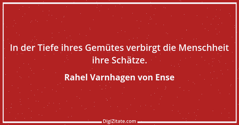 Zitat von Rahel Varnhagen von Ense 29