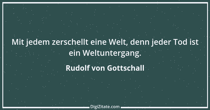 Zitat von Rudolf von Gottschall 19