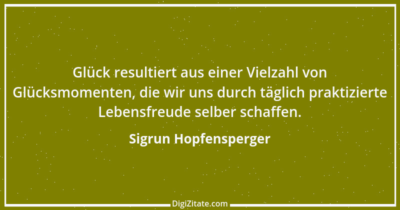 Zitat von Sigrun Hopfensperger 9