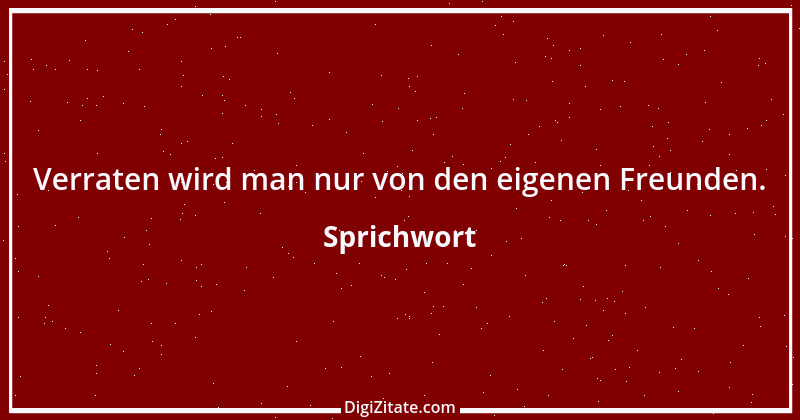 Zitat von Sprichwort 10833