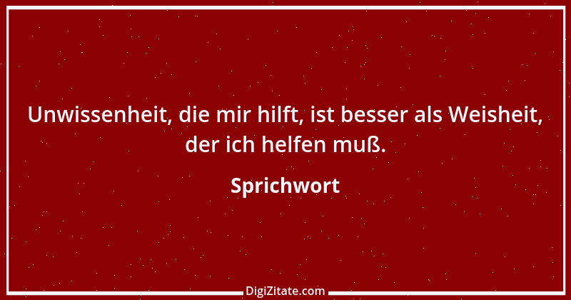 Zitat von Sprichwort 9833