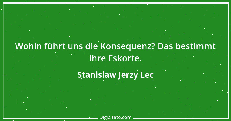 Zitat von Stanislaw Jerzy Lec 174