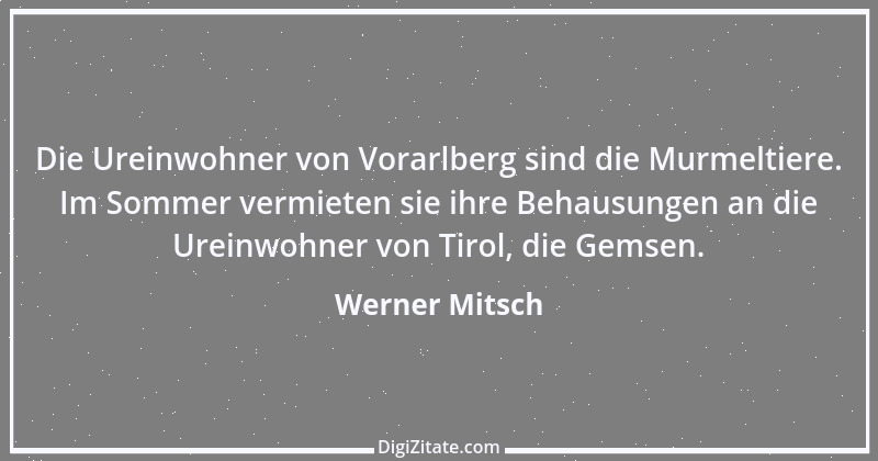 Zitat von Werner Mitsch 545