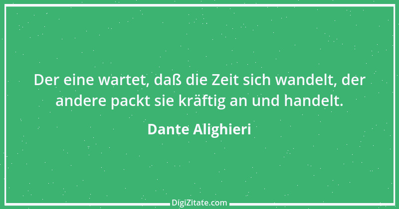 Zitat von Dante Alighieri 91