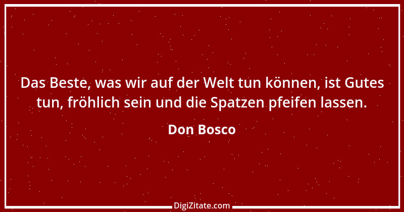 Zitat von Don Bosco 24