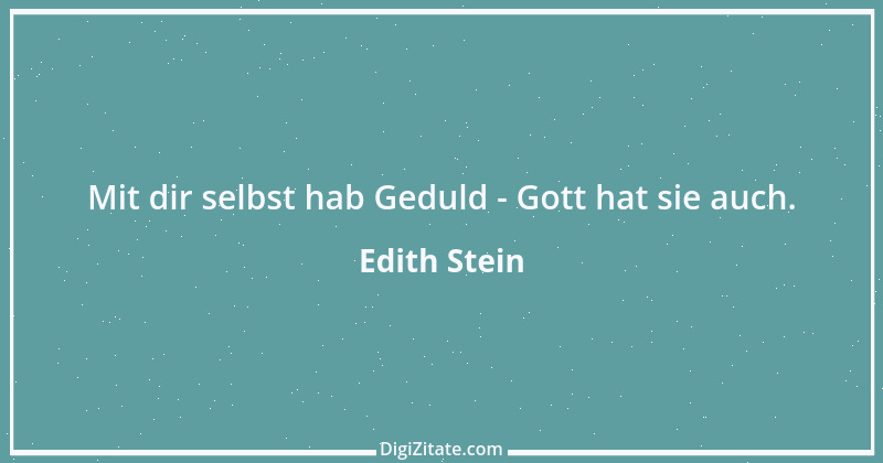 Zitat von Edith Stein 5