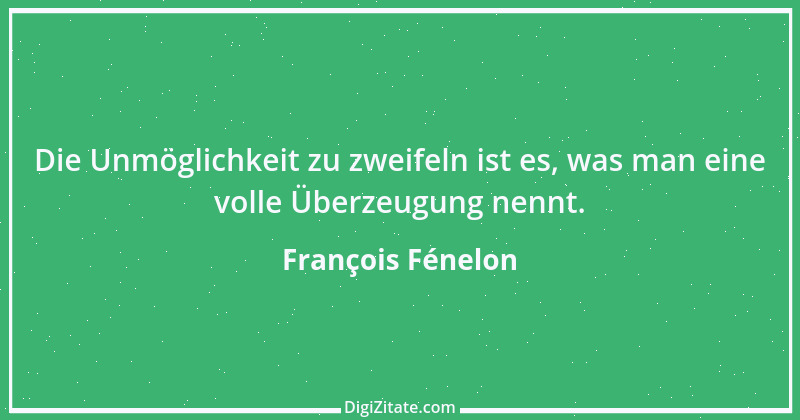 Zitat von François Fénelon 25