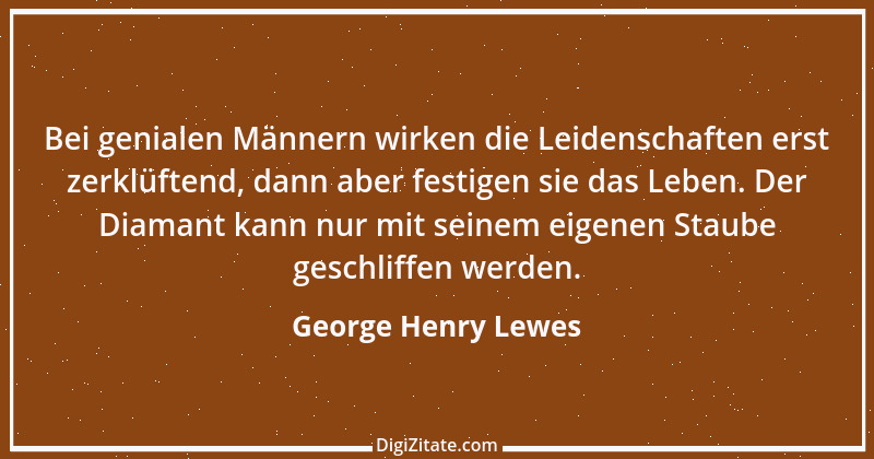 Zitat von George Henry Lewes 2