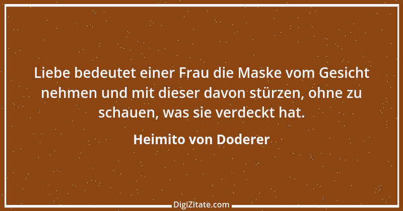 Zitat von Heimito von Doderer 11