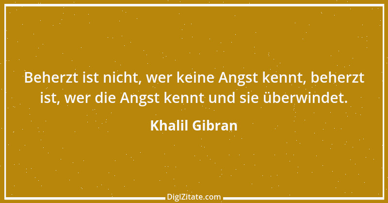 Zitat von Khalil Gibran 12