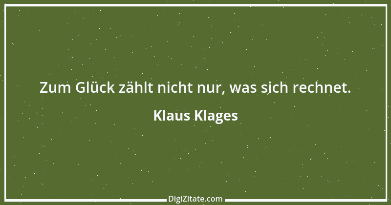 Zitat von Klaus Klages 94