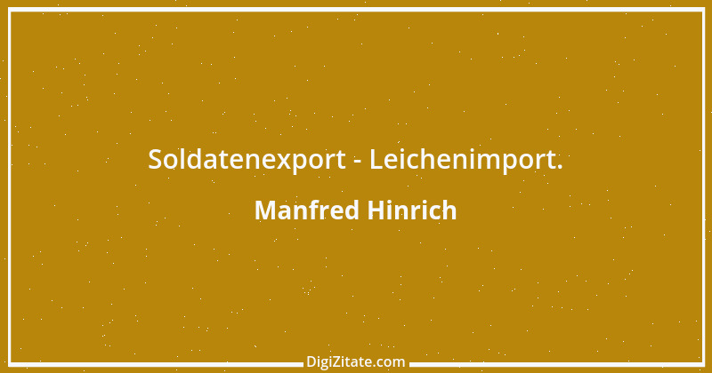 Zitat von Manfred Hinrich 4016