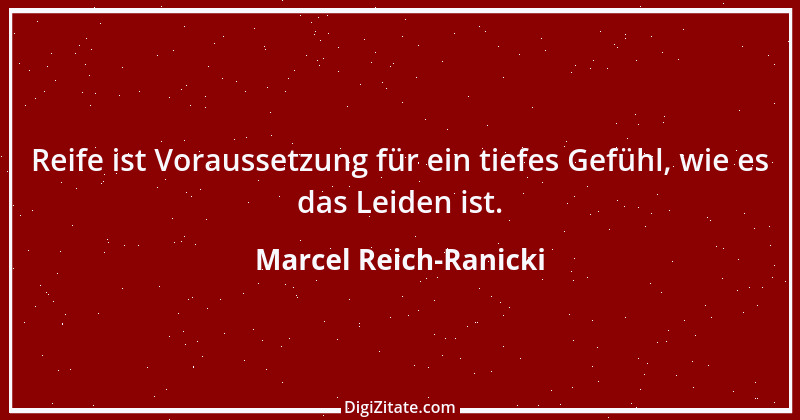 Zitat von Marcel Reich-Ranicki 20