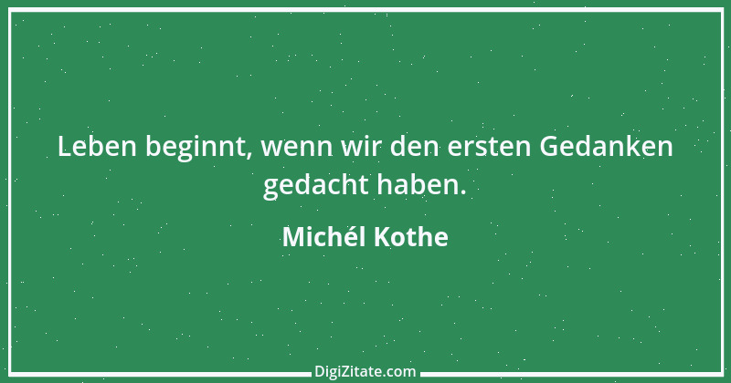 Zitat von Michél Kothe 4