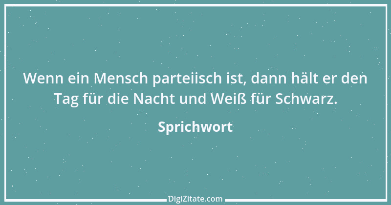 Zitat von Sprichwort 12834